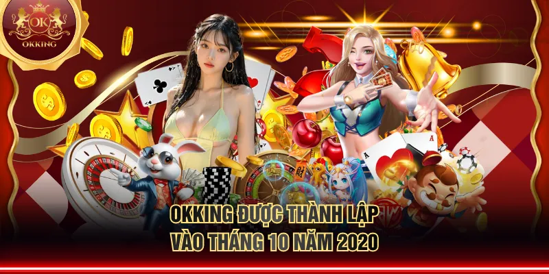 OKKING được thành lập vào tháng 10 năm 2020